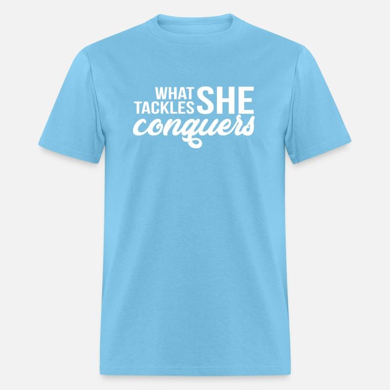 W She Tackles She Conquers