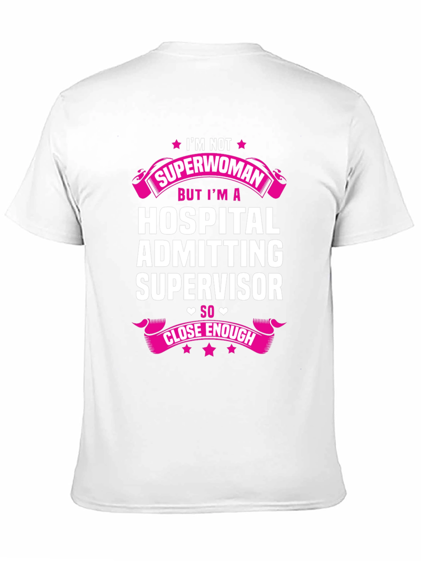 Hospital Admitting Supervisor Superwoman T-Shirt