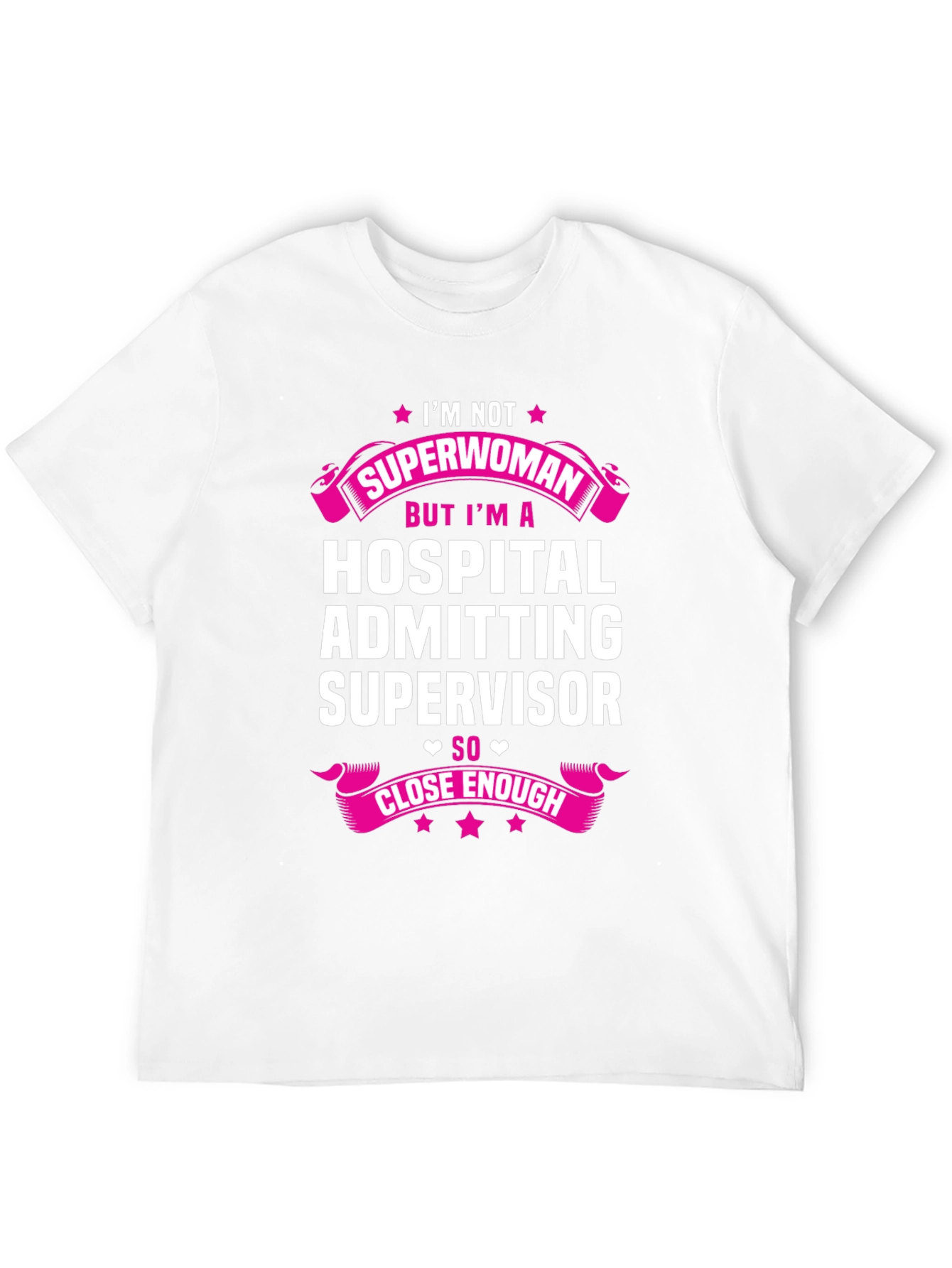 Hospital Admitting Supervisor Superwoman T-Shirt