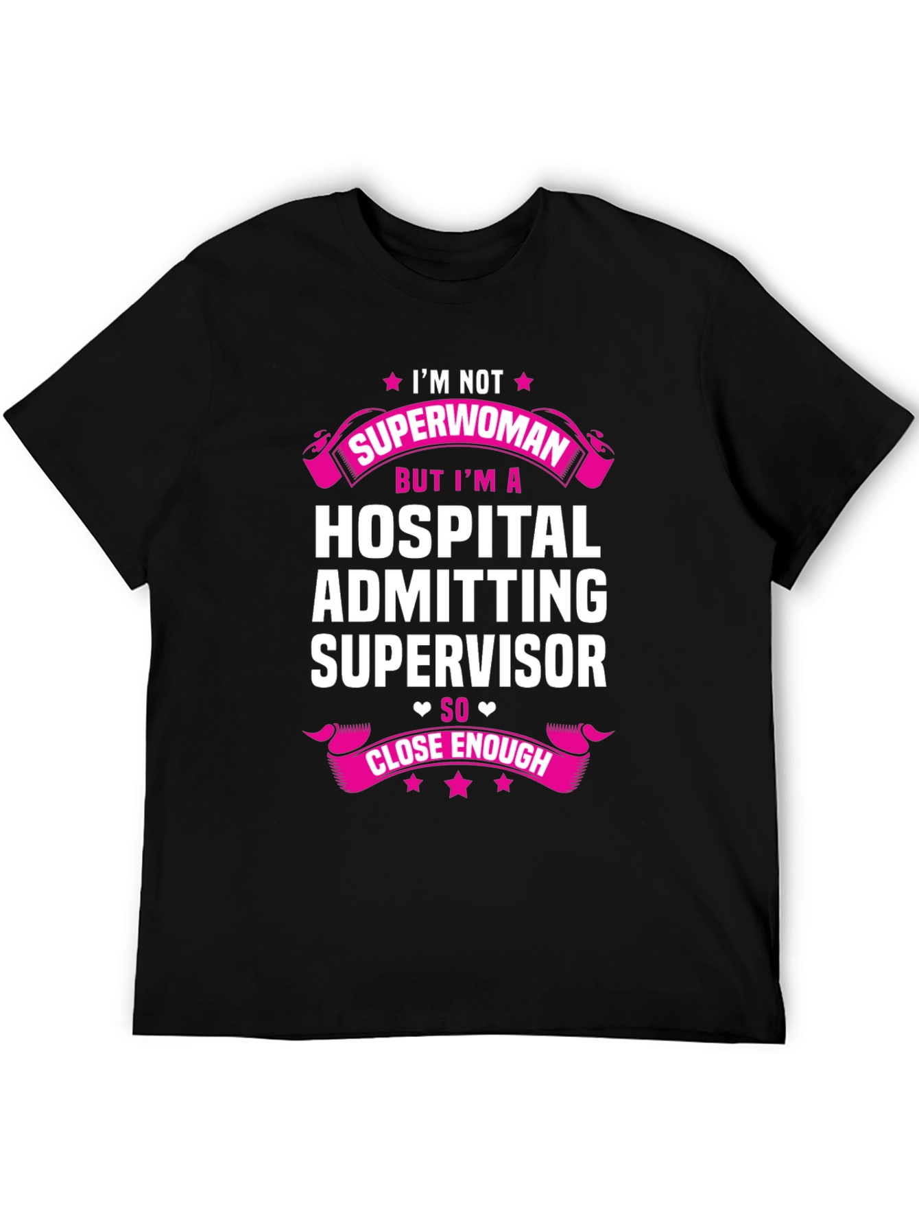 Hospital Admitting Supervisor Superwoman T-Shirt