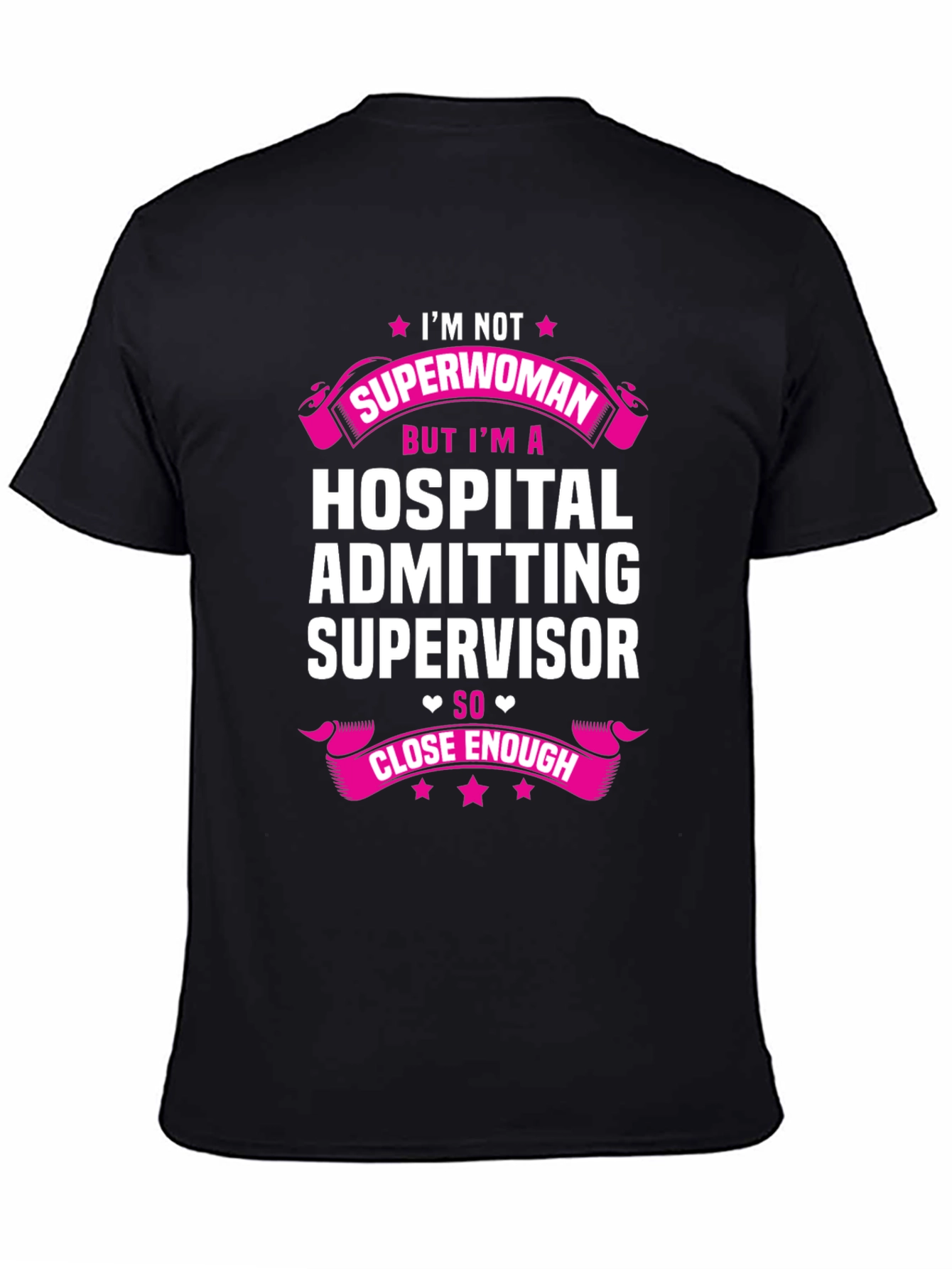 Hospital Admitting Supervisor Superwoman T-Shirt