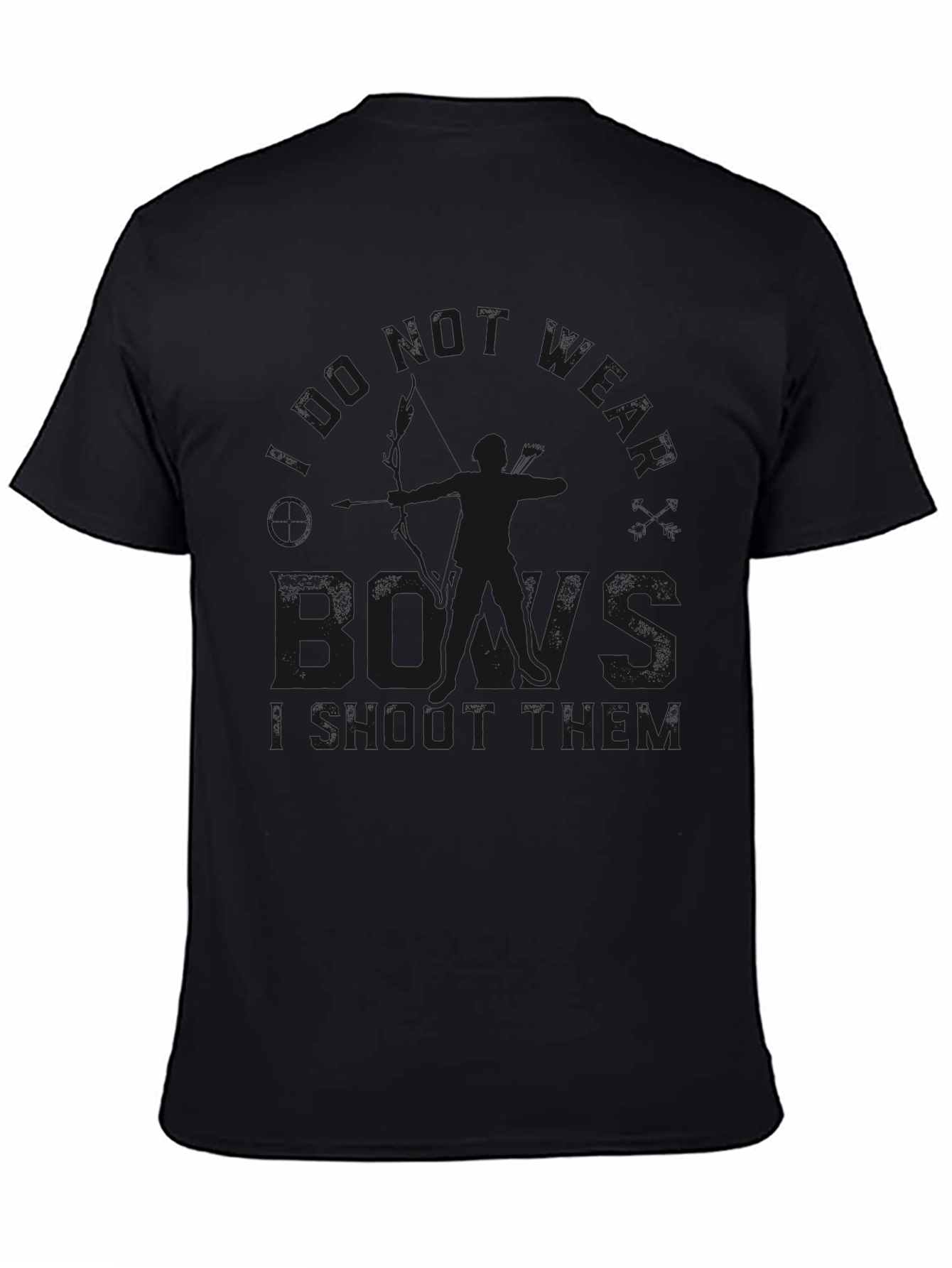 I Dont Wear Bows I Shoot Them Graphic T-Shirt