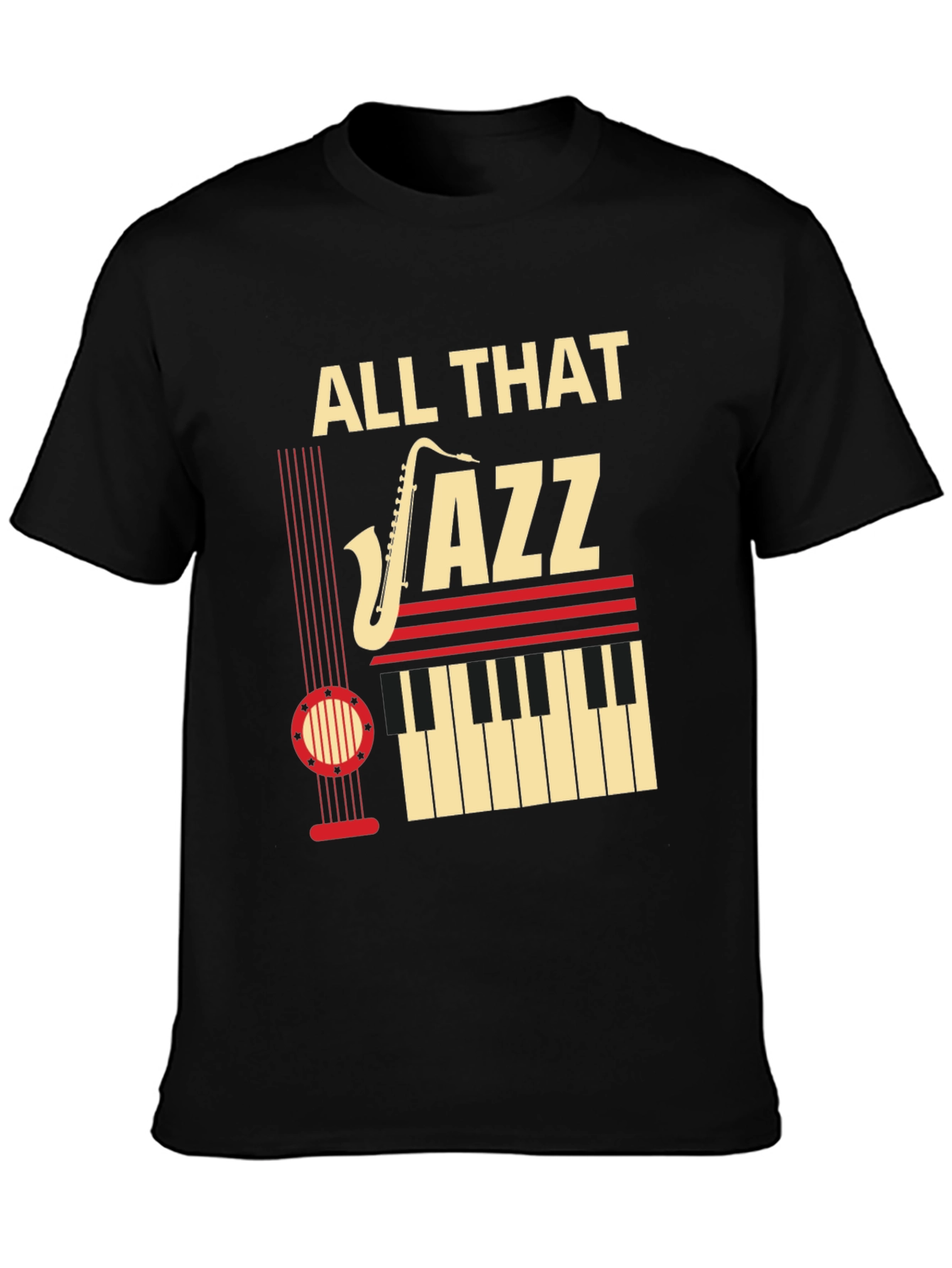 All That Jazz T-Shirt - Music Lover Tee
