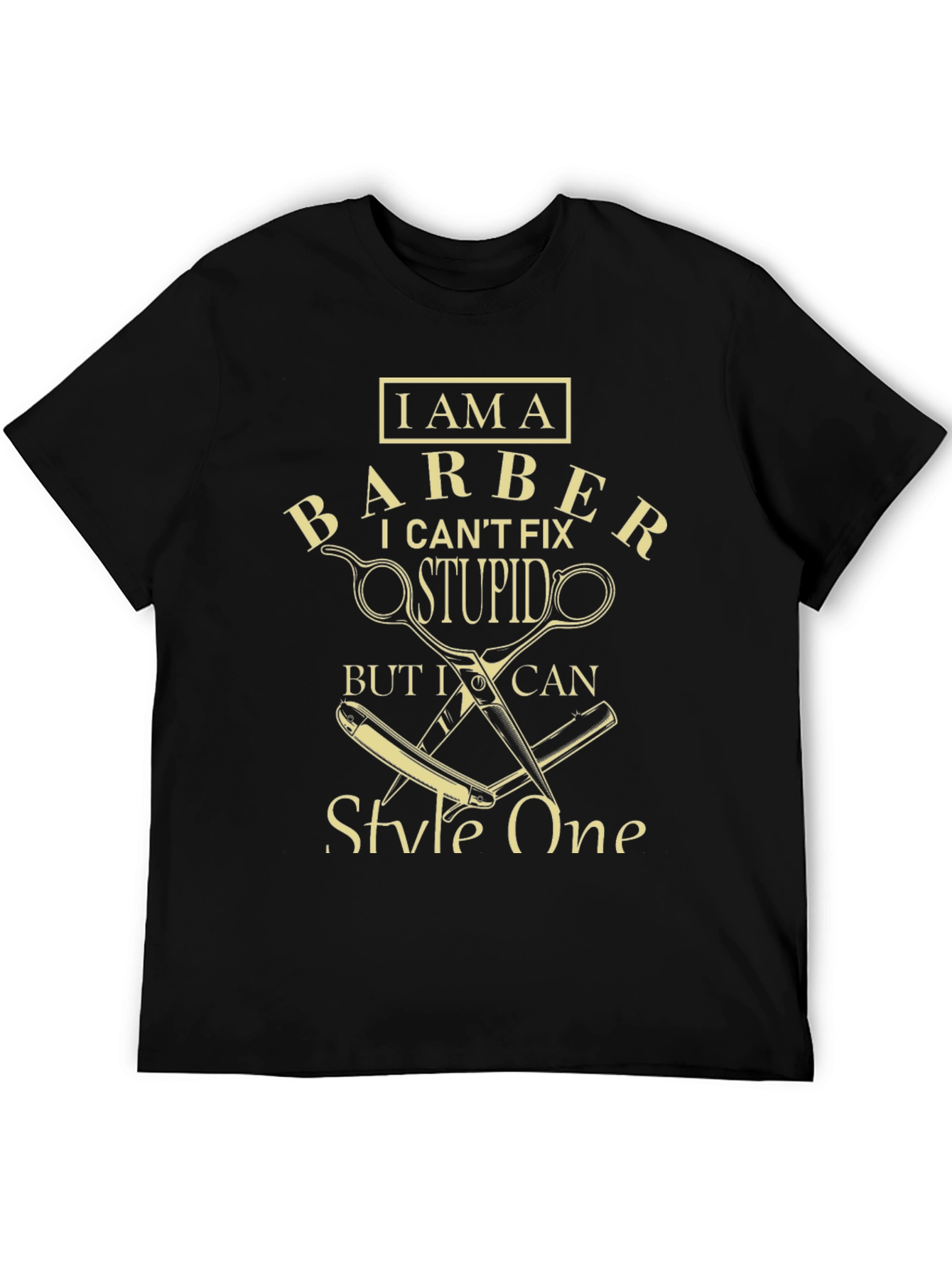 I Am A Barber Funny Graphic T-Shirt