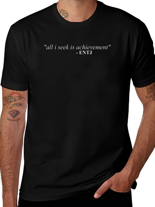 Achievement T-Shirt - ENTJ Personality Tee