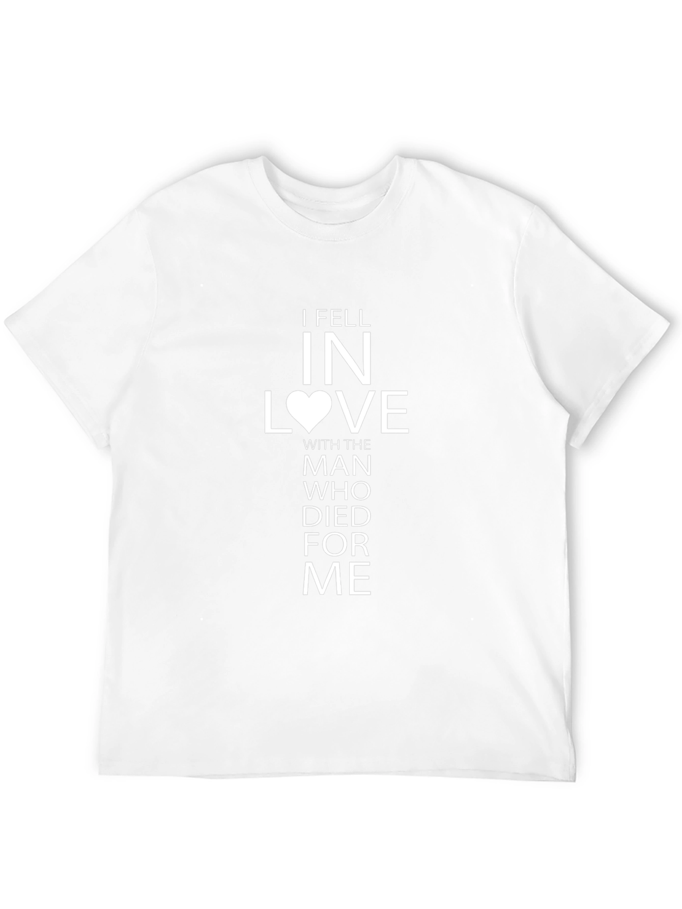 I Fell In Love T-Shirt - Christian Apparel