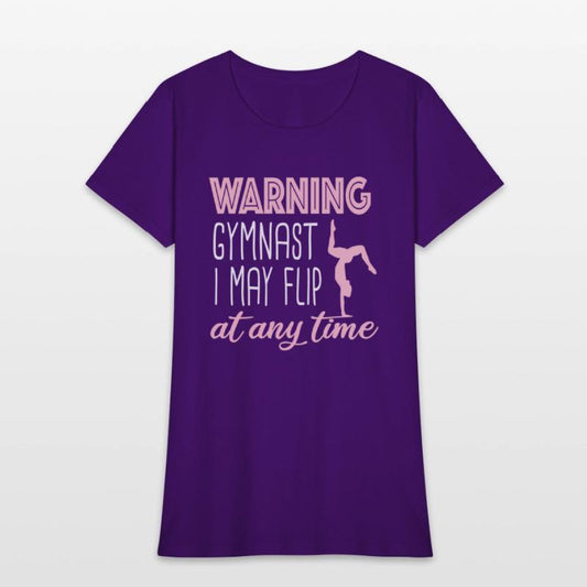 Warning Gymt I May Flip At Any Time Gymtics