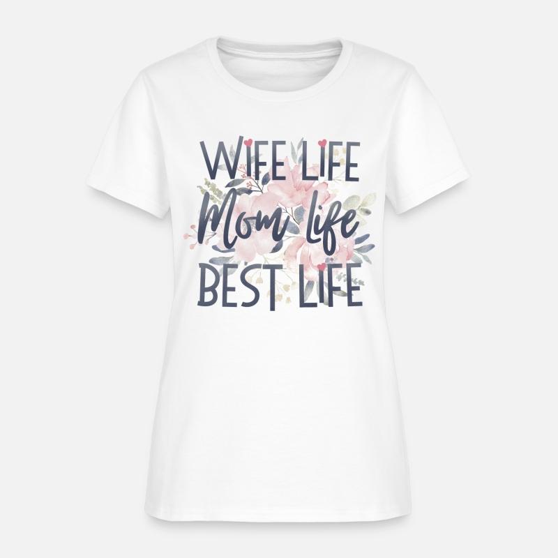 Wife life, Mom life, Best life - Mom Gift