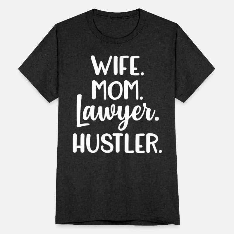 Wife Mom Lawyer Hustler