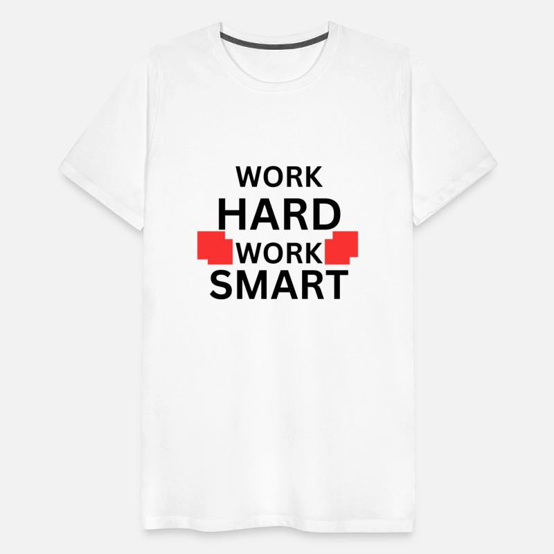 Work hard work smart