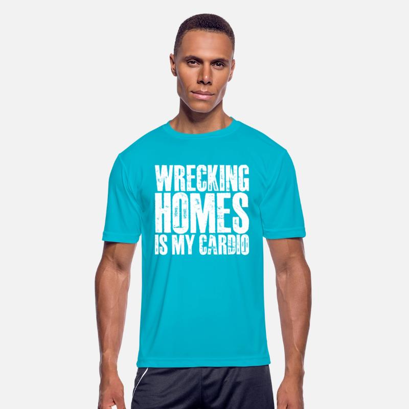 Wrecking Homes Is My Cardio 3