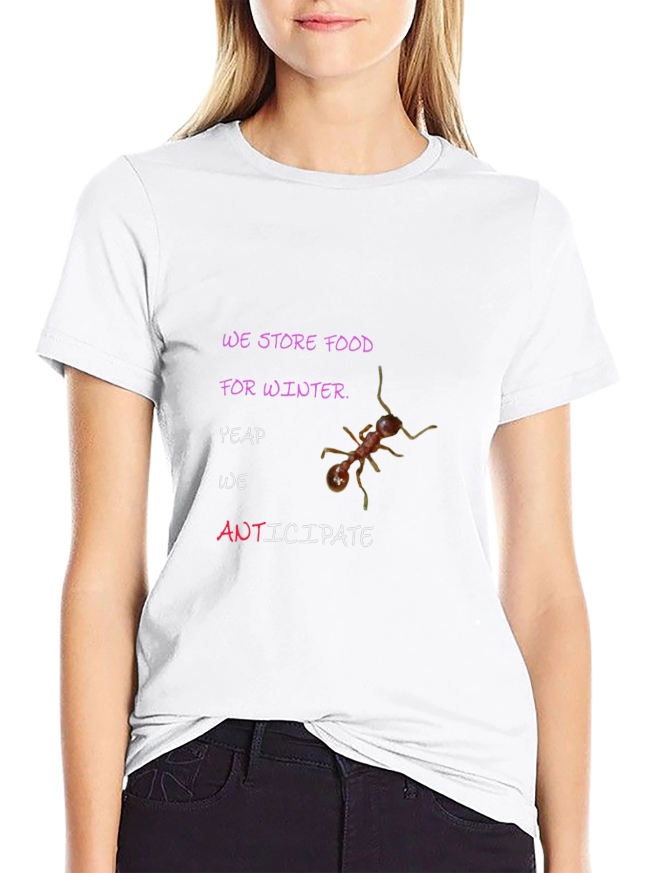 Anticipate Winter T-Shirt: We Store Food