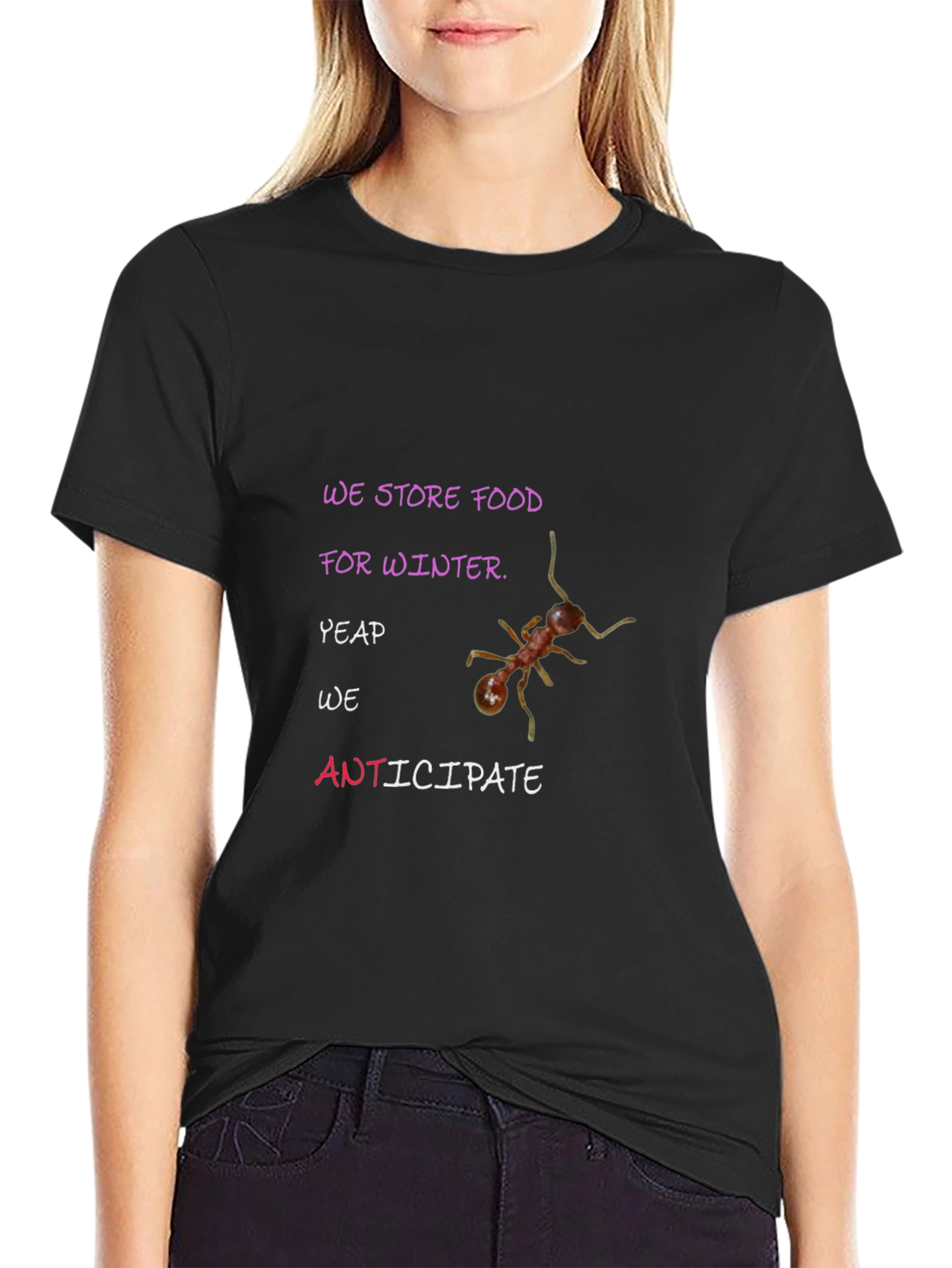Anticipate Winter T-Shirt: We Store Food