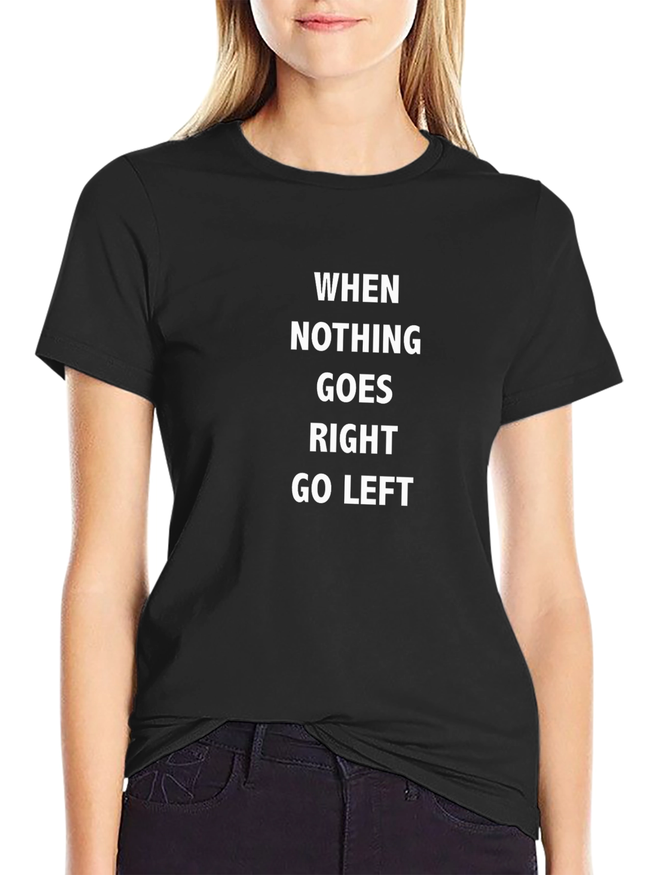 Humorous Go Left Graphic Black T-Shirt