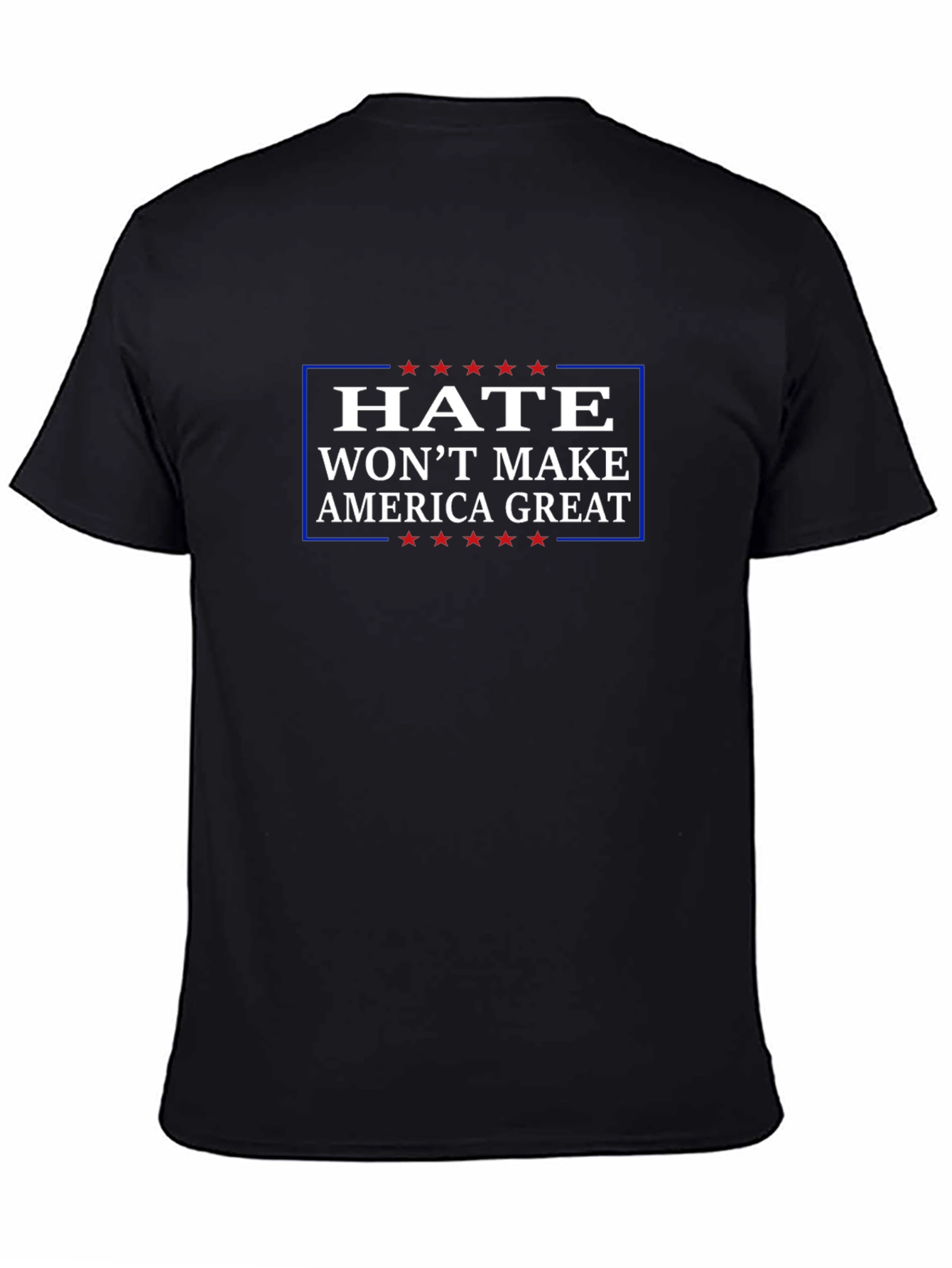 Hate Wont Make America Great T-Shirt