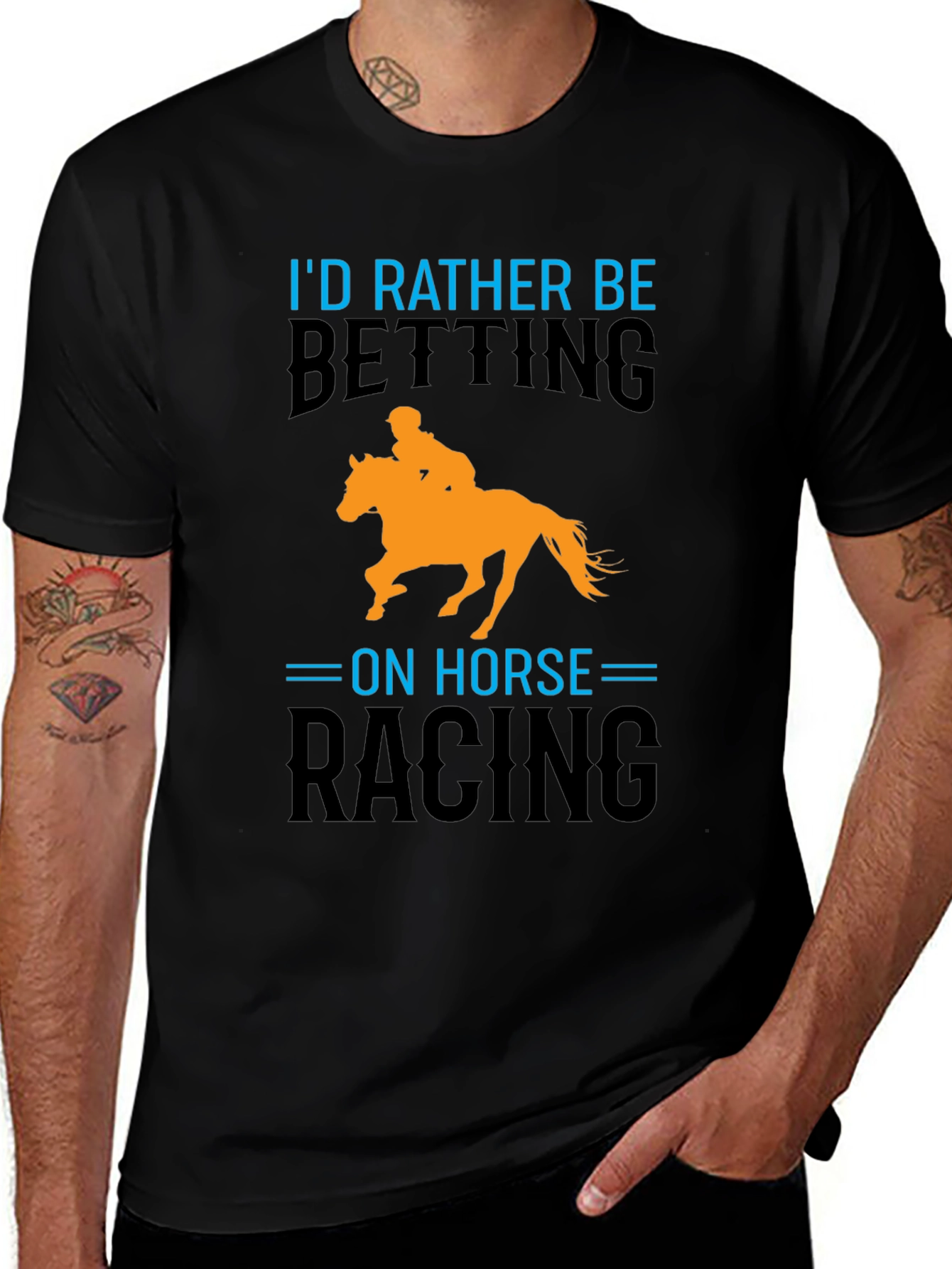 Horse Racing T-Shirt: Id Rather Be Betting