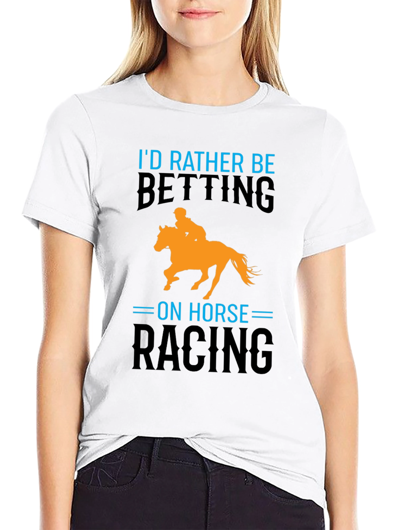 Horse Racing T-Shirt: Id Rather Be Betting