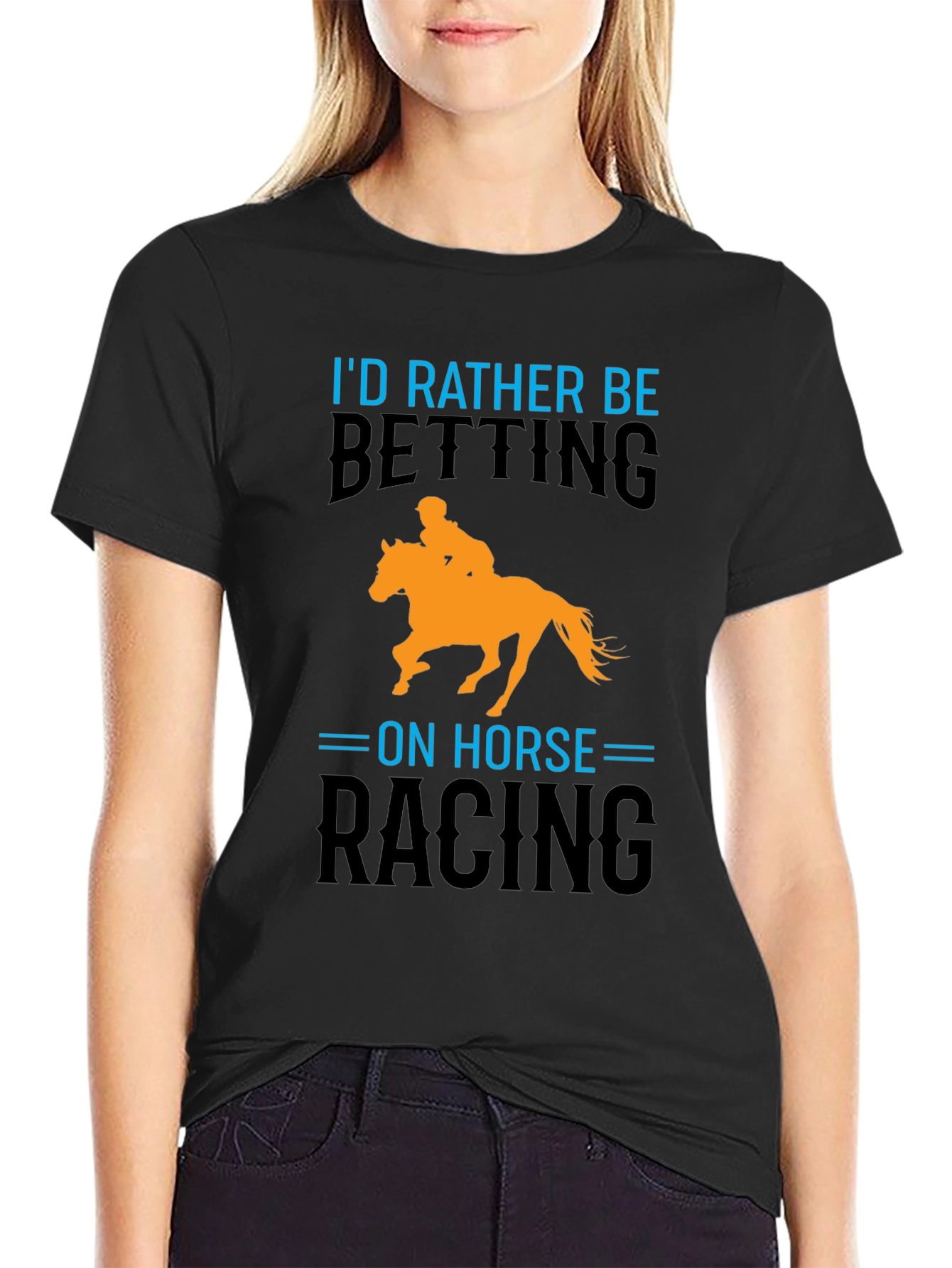 Horse Racing T-Shirt: Id Rather Be Betting