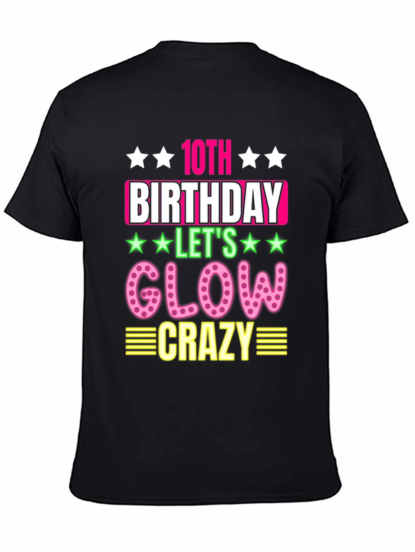 10th Birthday Glow Crazy T-Shirt