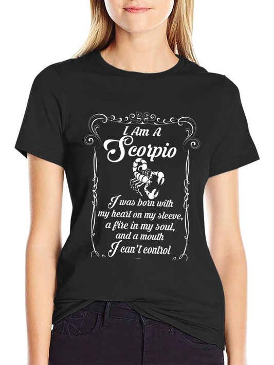 I Am A Scorpio T-Shirt Zodiac Birthday Gift