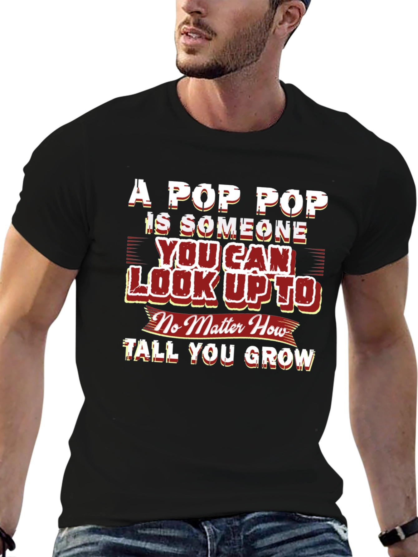 A Pop Pop Look Up To T-Shirt