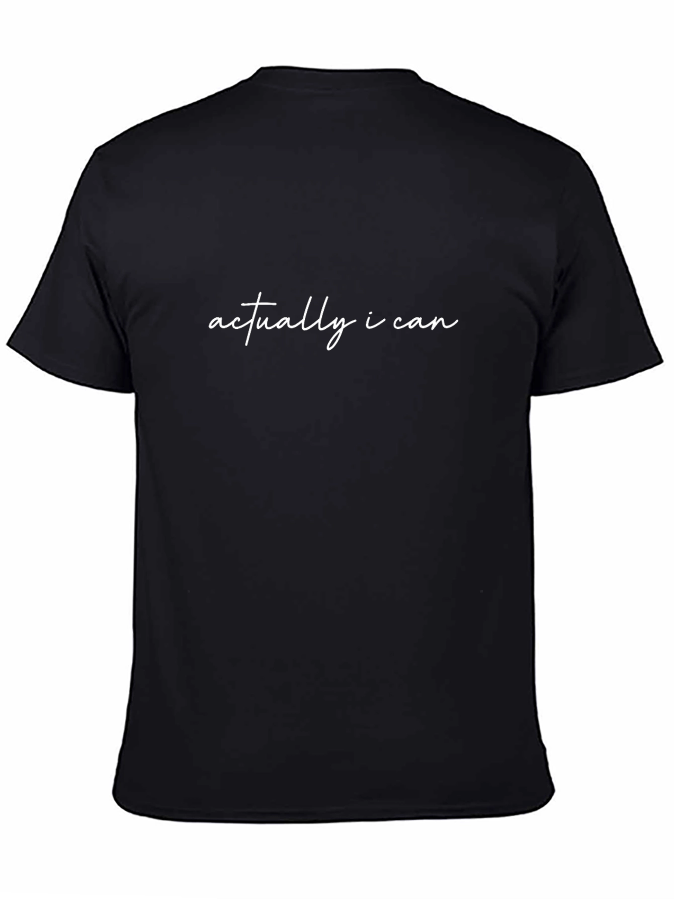 Actually I Can T-Shirt