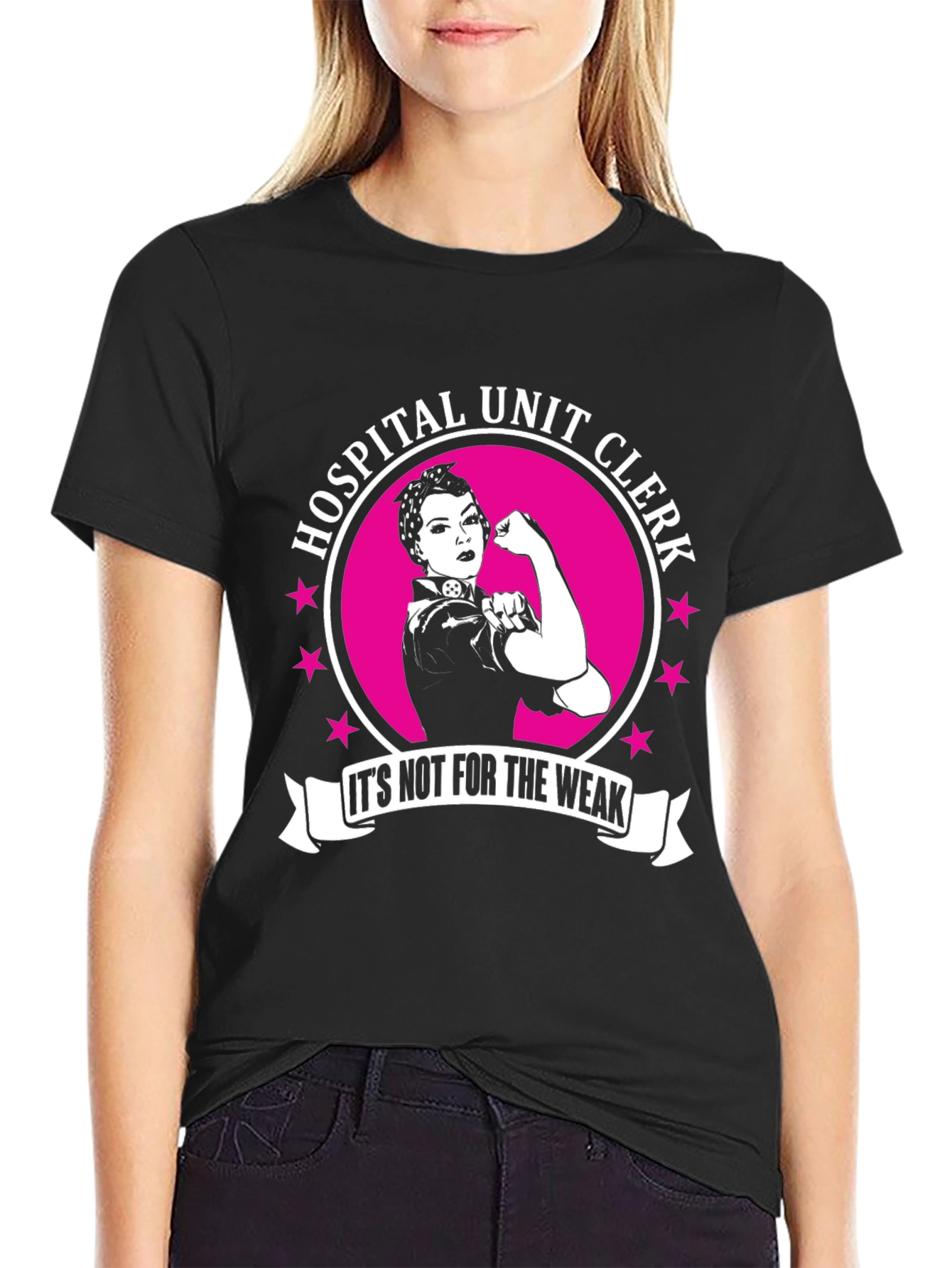 Hospital Unit Clerk T-Shirt - For the Strong