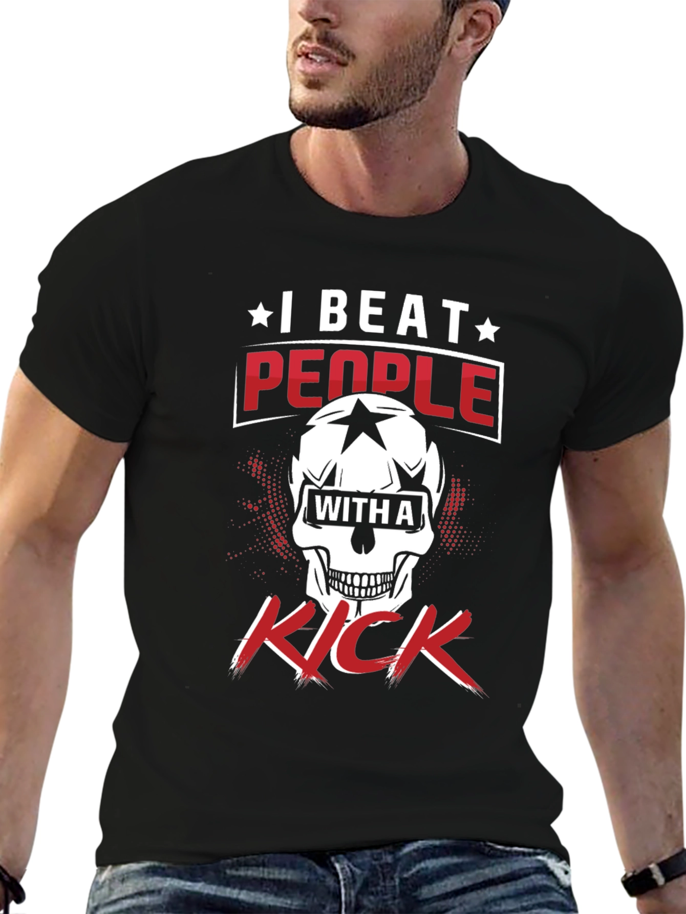I Beat People With A Kick Graphic T-Shirt