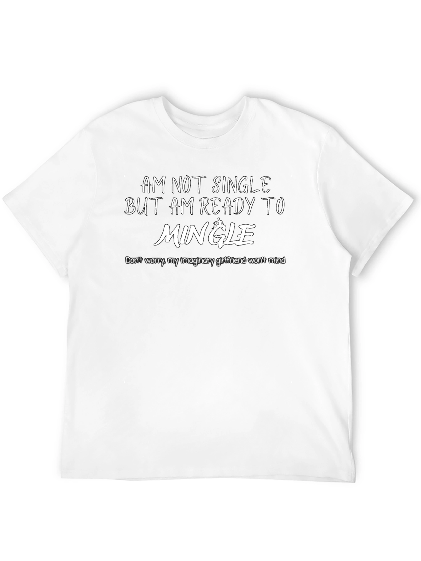 Humorous Ready to Mingle Graphic Tee
