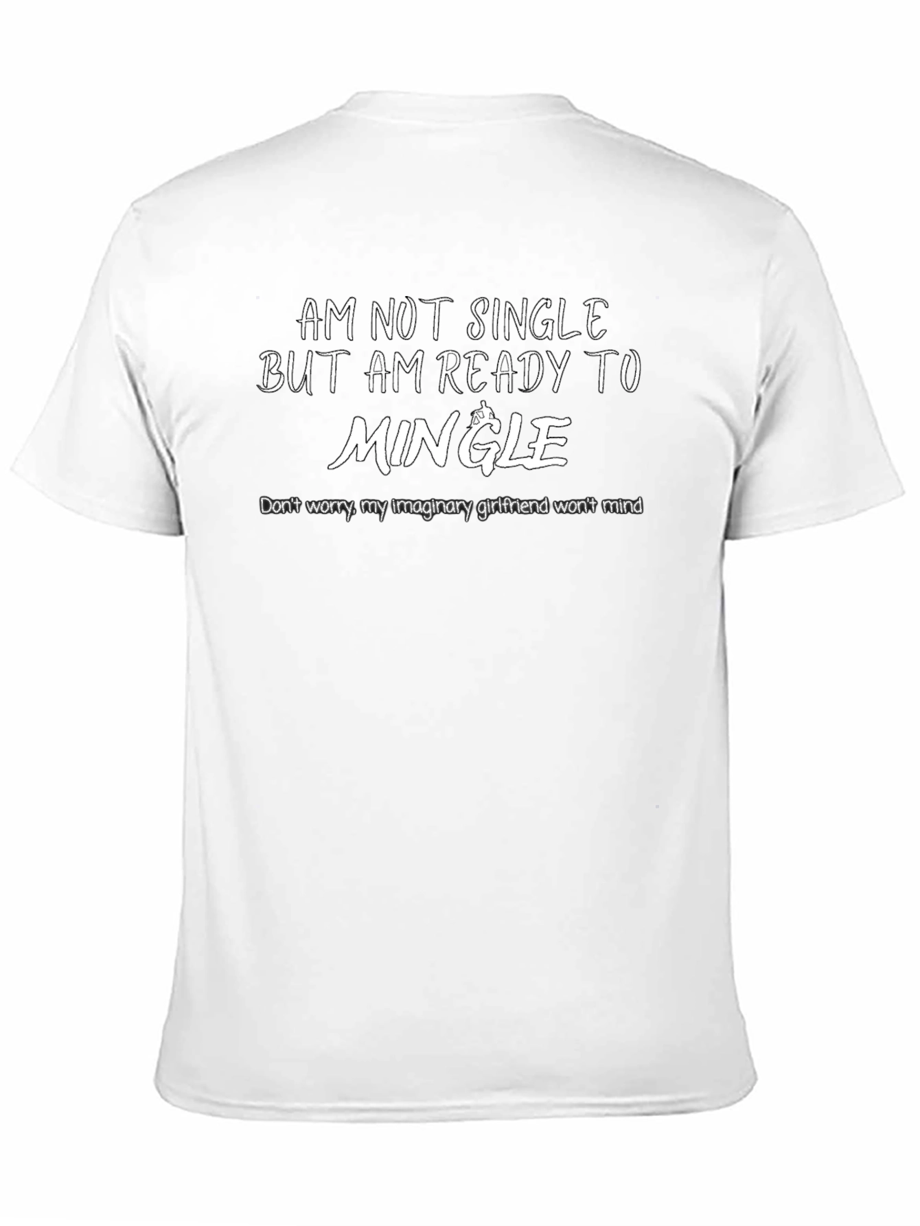 Humorous Ready to Mingle Graphic Tee
