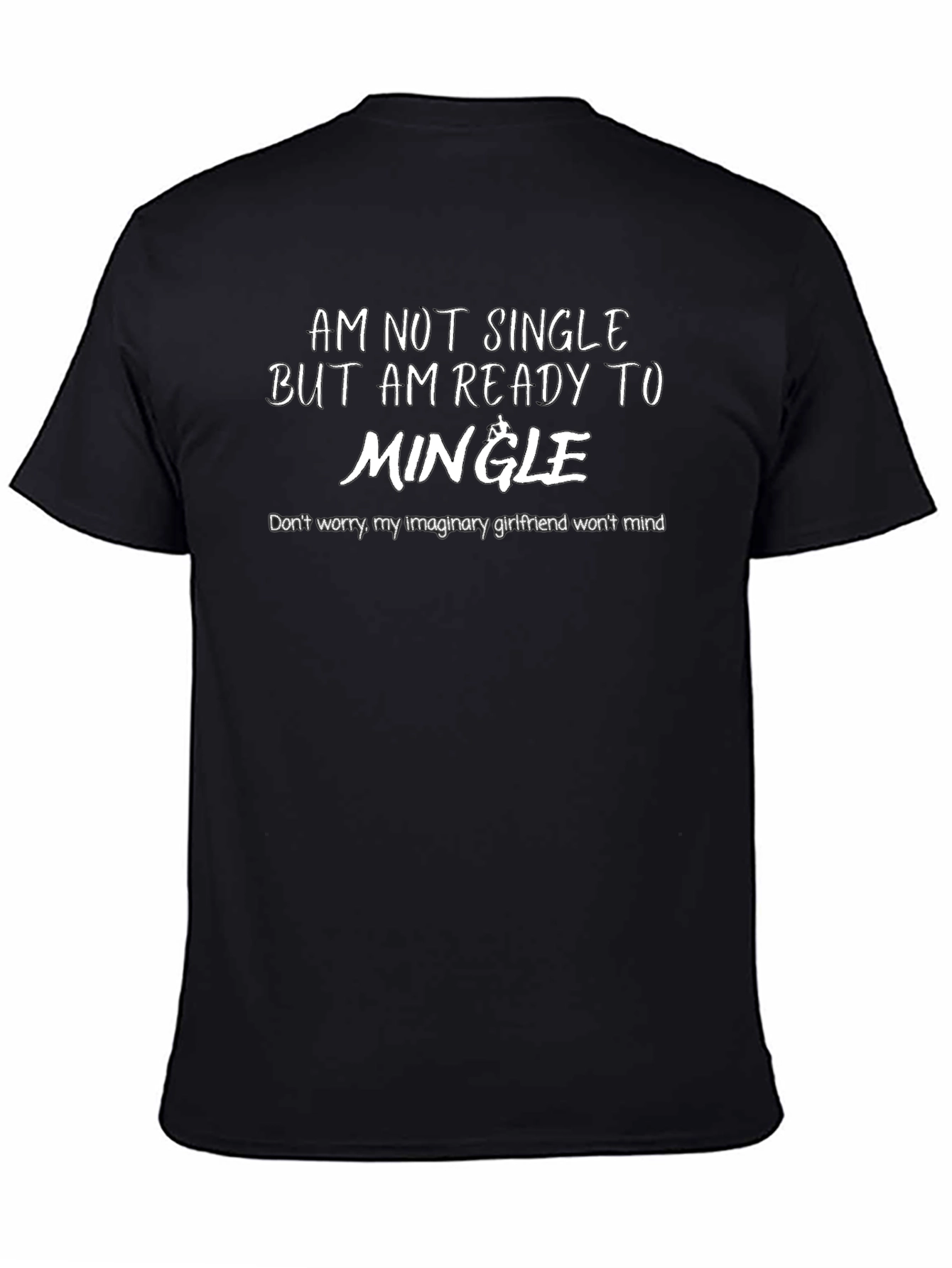 Humorous Ready to Mingle Graphic Tee