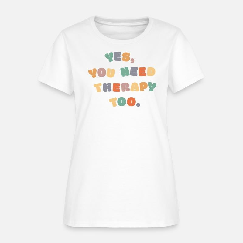 Yes, you need therapy, too