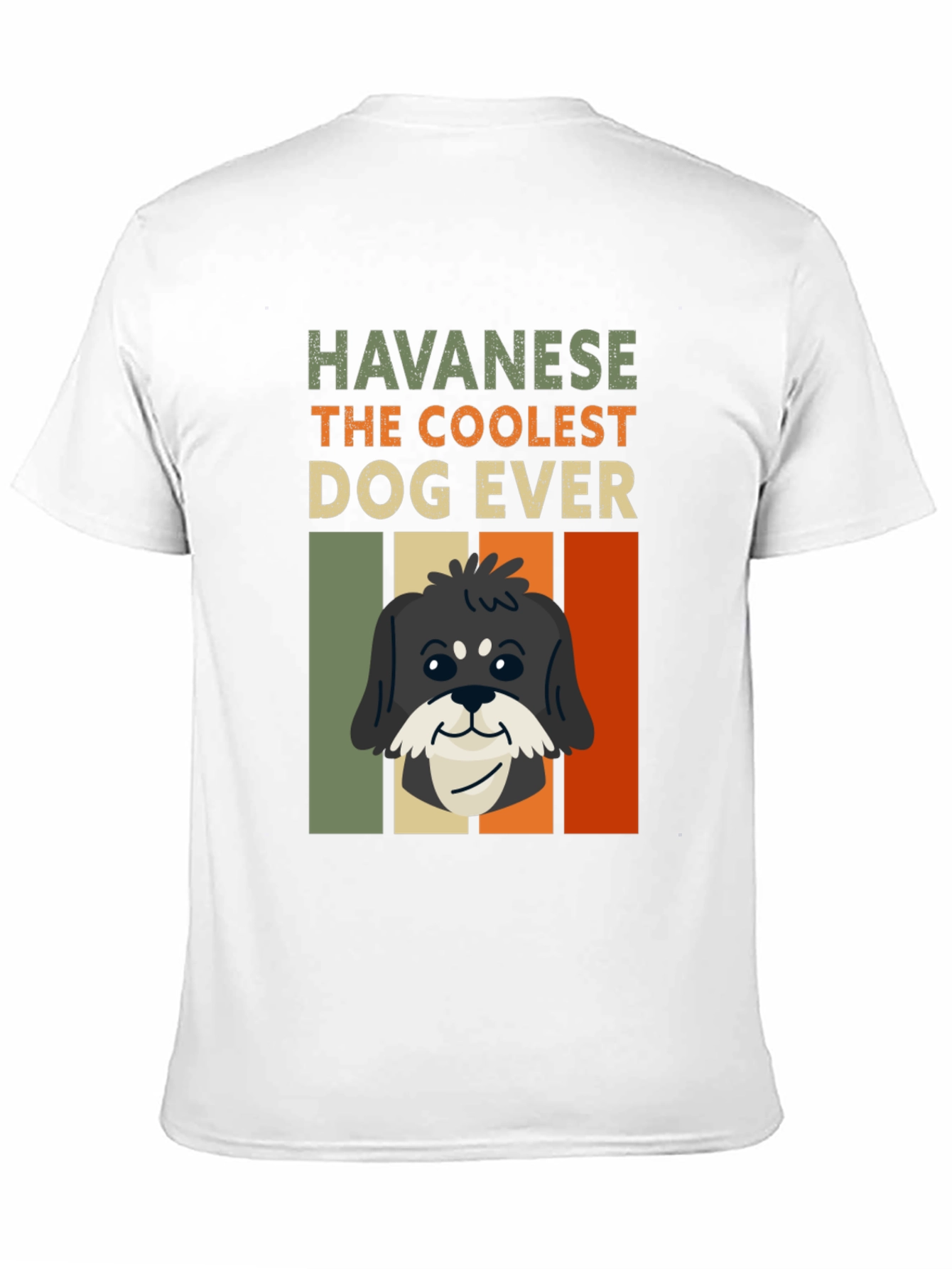 Havanese Coolest Dog Ever T-Shirt