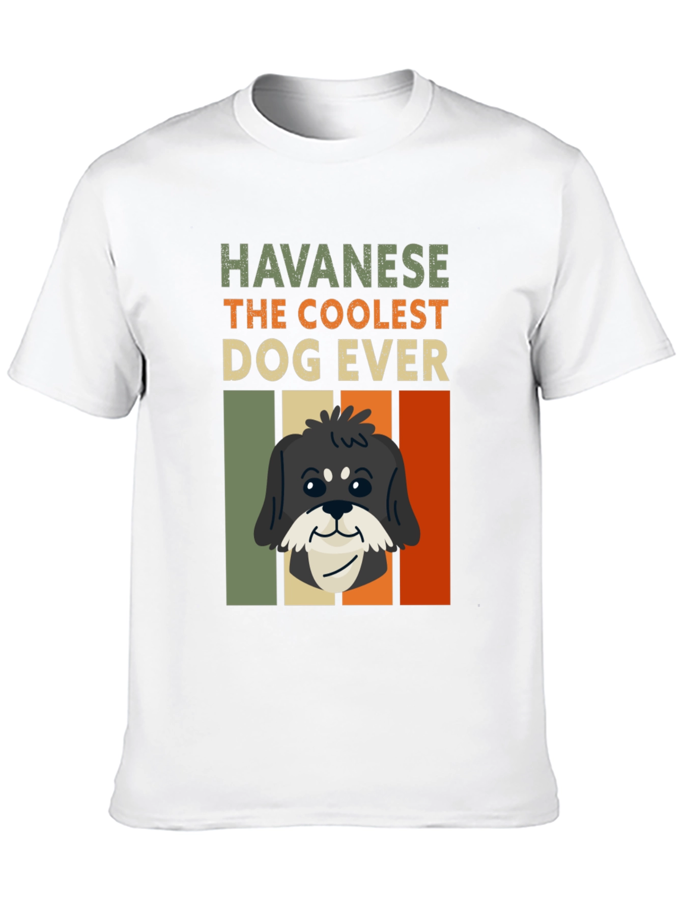 Havanese Coolest Dog Ever T-Shirt