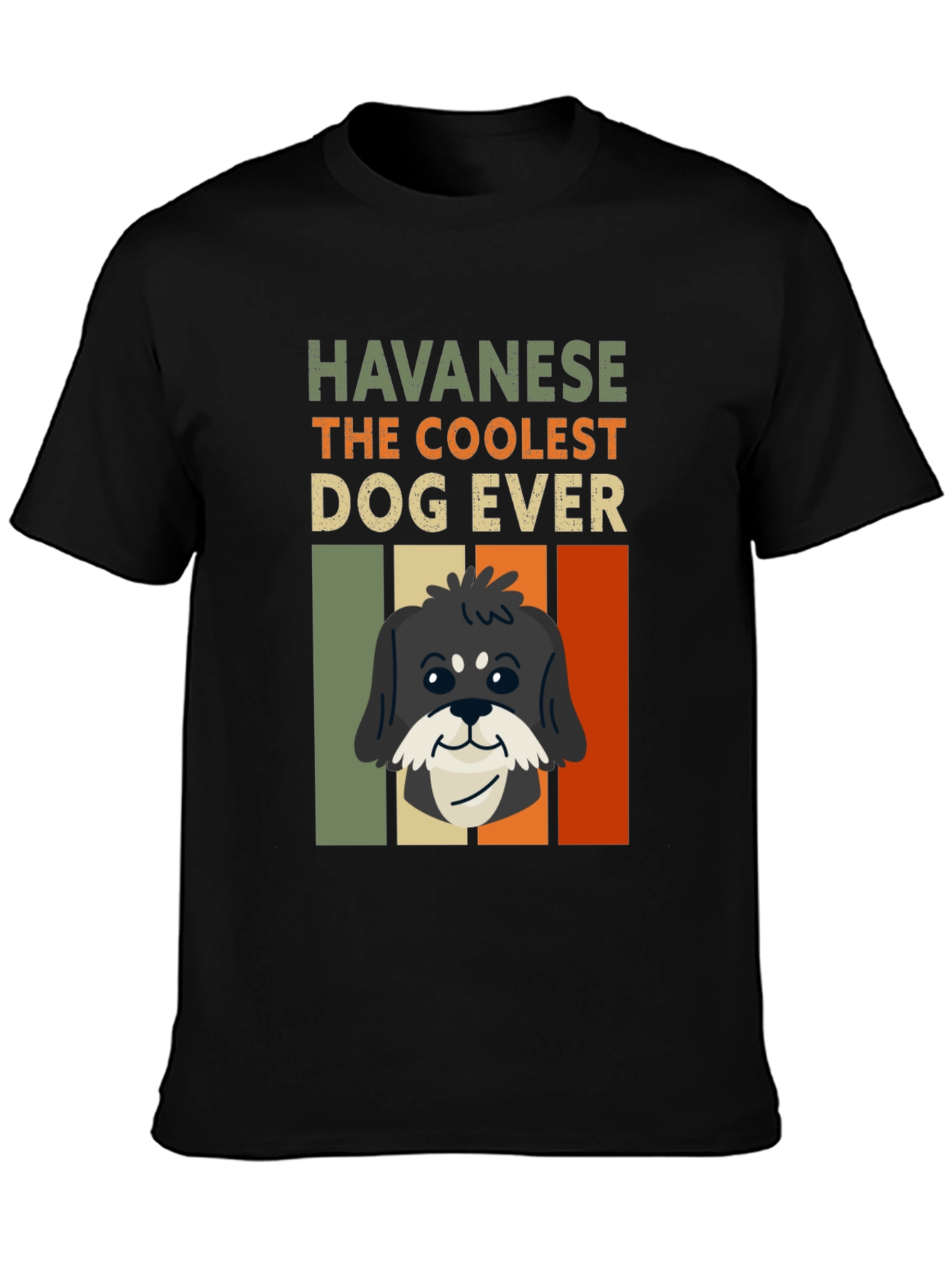 Havanese Coolest Dog Ever T-Shirt