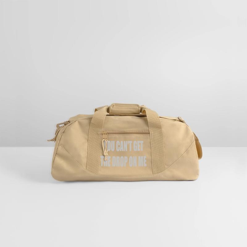 You can't get the drop on me