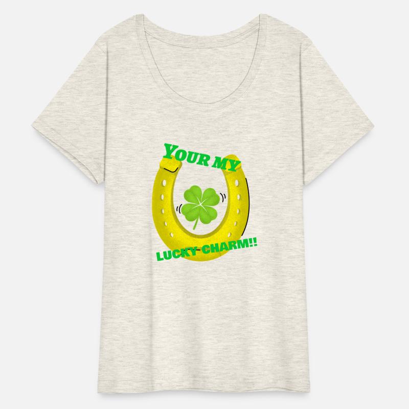 your my lucky charm shirt