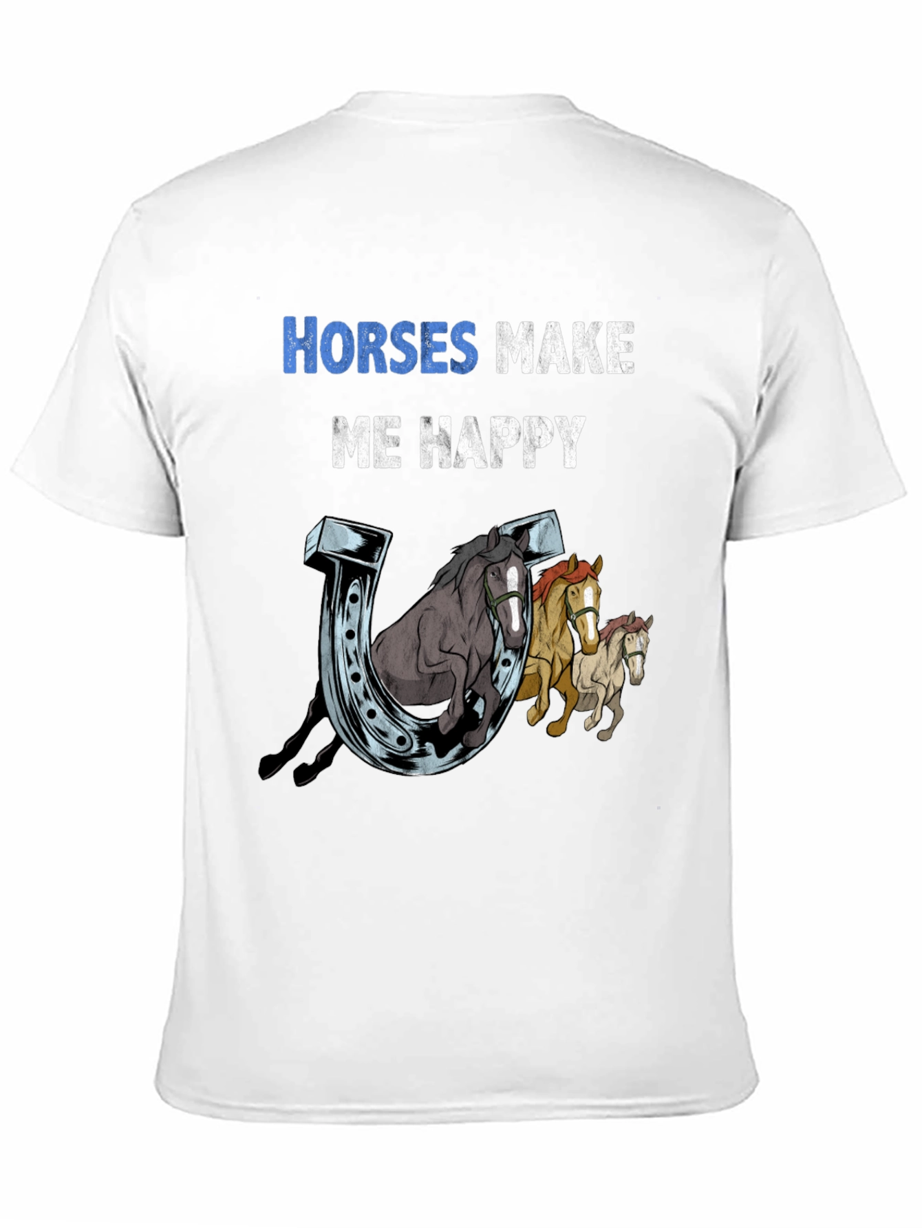Horses Make Me Happy Graphic T-Shirt