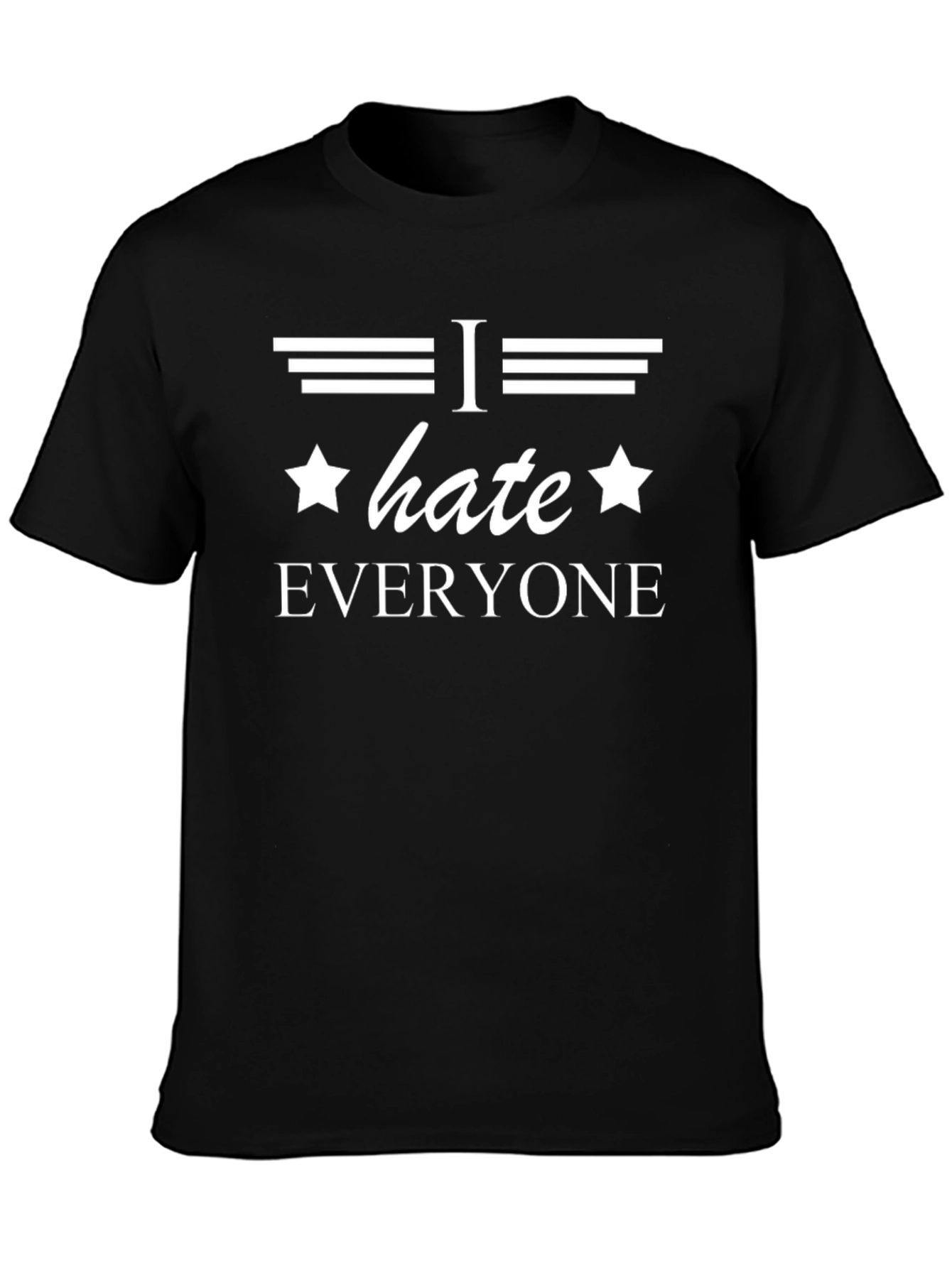 I Hate Everyone Graphic Black T-Shirt