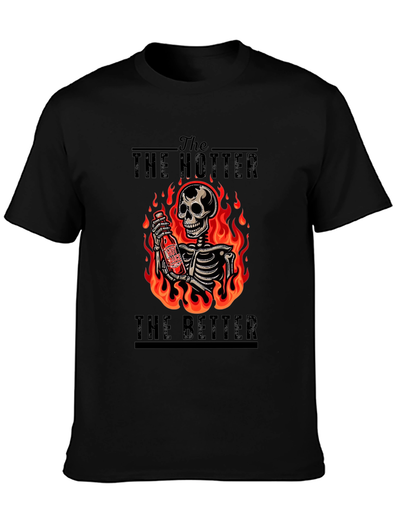 Hotter Better T-Shirt: Fiery Skeleton Design