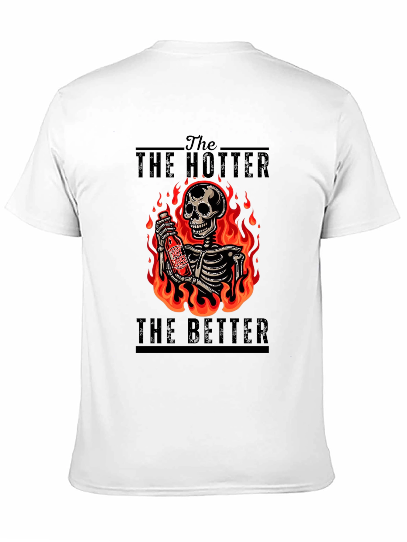 Hotter Better T-Shirt: Fiery Skeleton Design