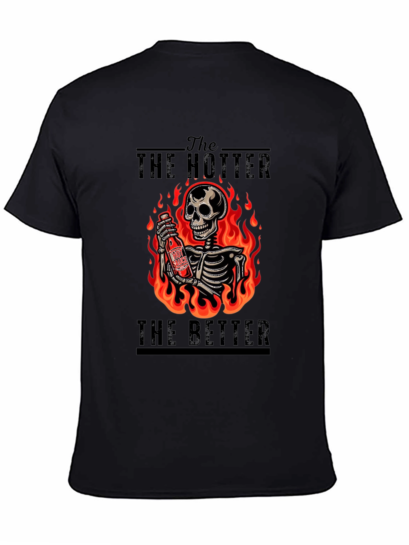 Hotter Better T-Shirt: Fiery Skeleton Design