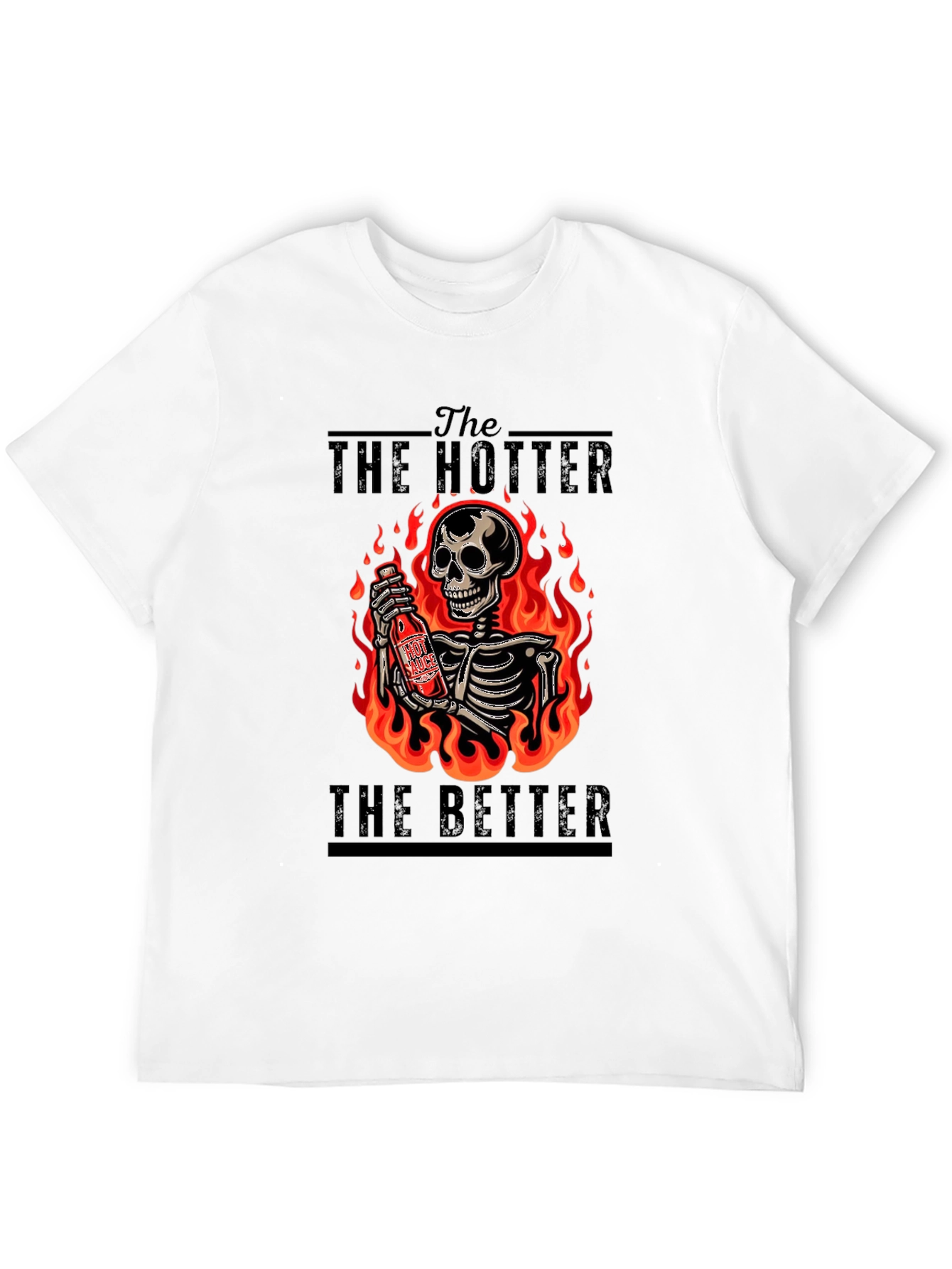 Hotter Better T-Shirt: Fiery Skeleton Design