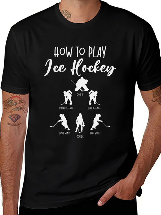 How To Play Ice Hockey T-Shirt