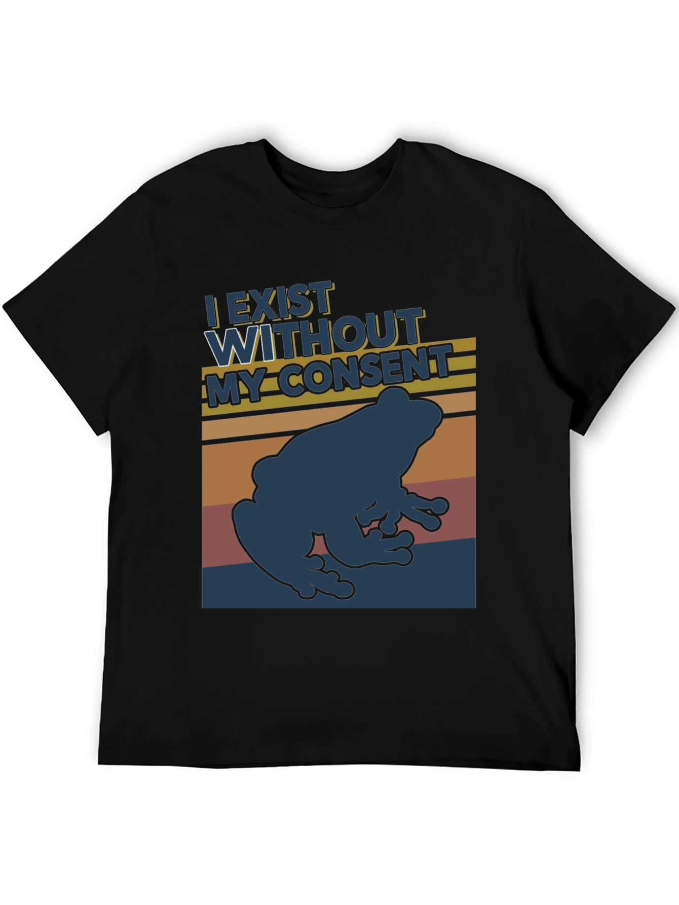 I Exist Without My Consent Frog T-Shirt