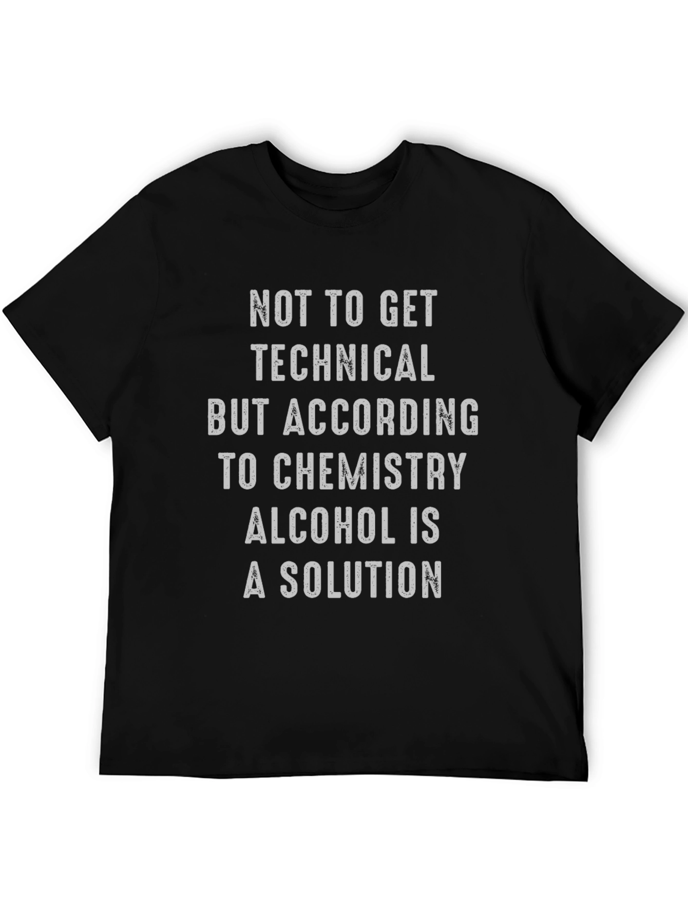 Alcohol is a Solution T-Shirt