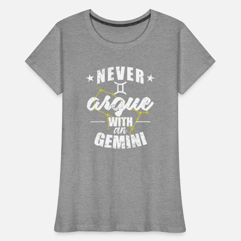 Zodiac Sign Never argue with a Gemini