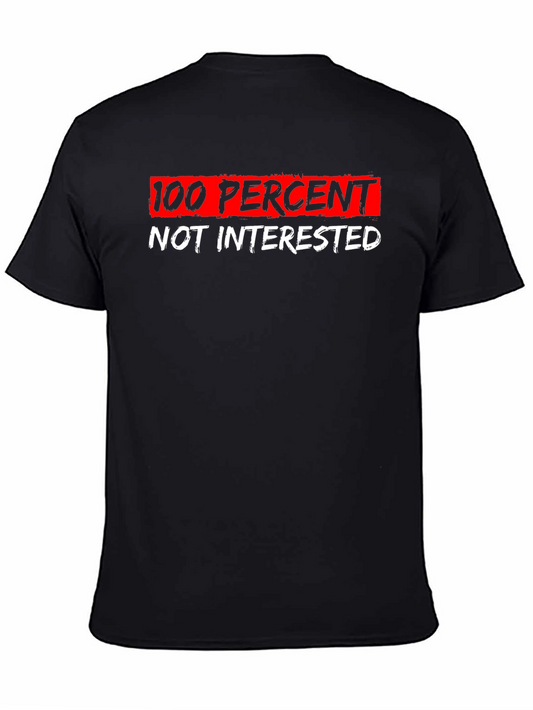 100% Not Interested Graphic Tee - Black