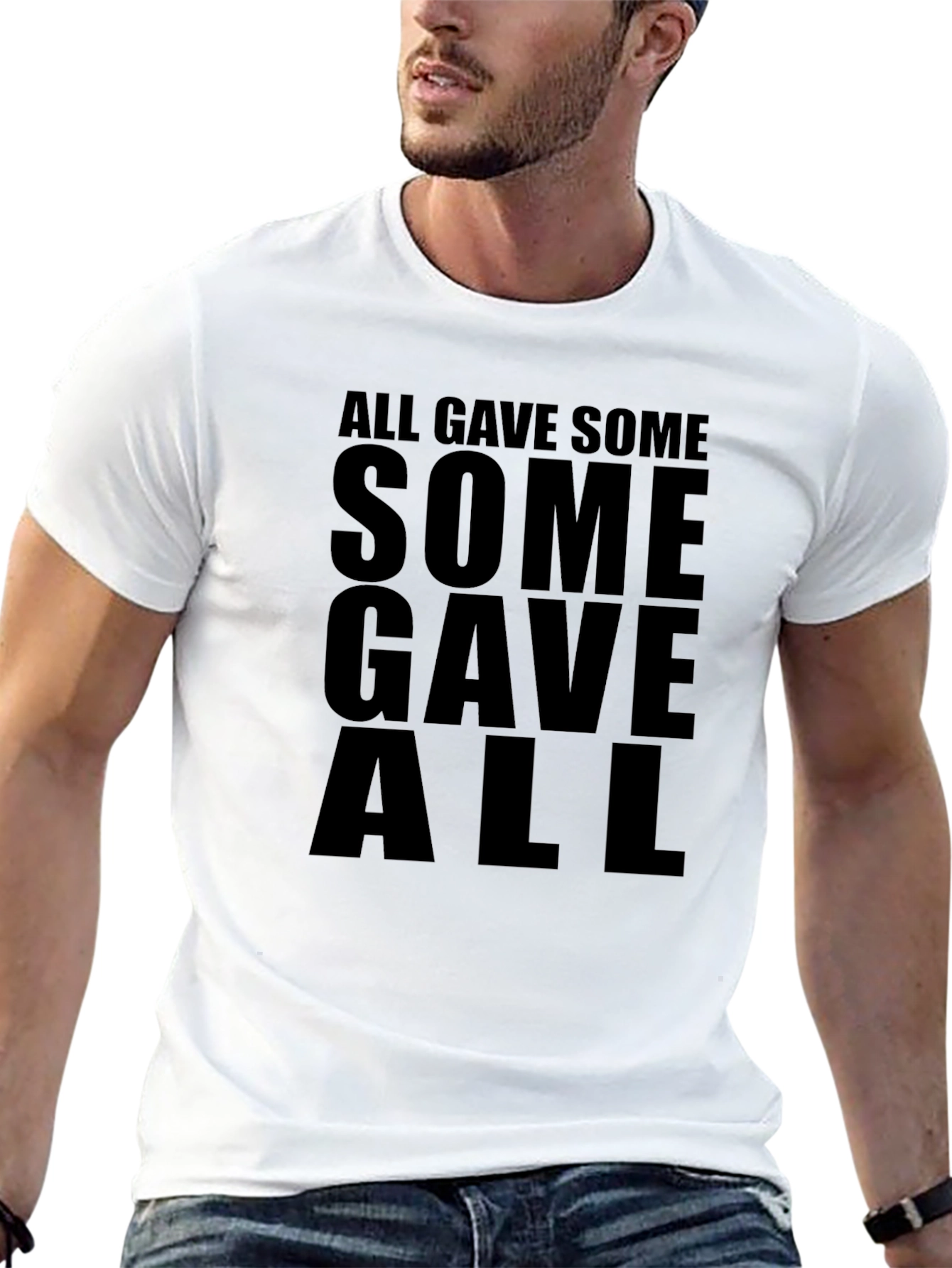 All Gave Some Some Gave All Black T-Shirt